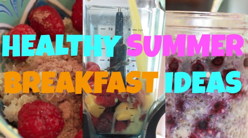 Healthy Breakfasy Ideas